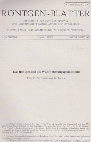 Das Röntgenbild als Wahrnehmungsgegenstand. Sonderdruck aus Röntgen-Blätter. Zeitschrift für Rönt...