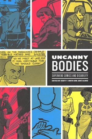 Seller image for Uncanny Bodies : Superhero Comics and Disability for sale by GreatBookPrices