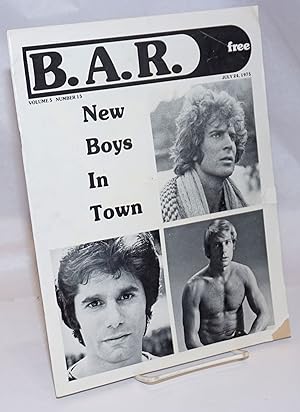 Seller image for B. A. R. Bay Area Reporter: vol. 5, #15, July 24, 1975; New Boys in Town for sale by Bolerium Books Inc.