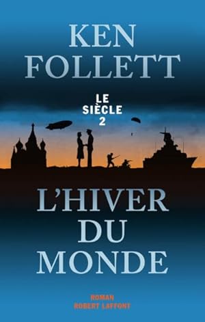 le siècle Tome 2 ; l'hiver du monde