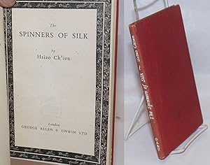 Seller image for The spinners of silk for sale by Bolerium Books Inc.