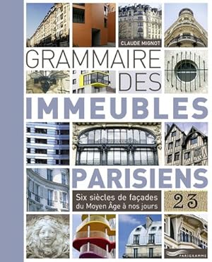 Seller image for grammaire des immeubles parisiens (dition 2013) for sale by Chapitre.com : livres et presse ancienne