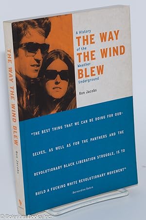 The way the wind blew: a history of the Weather Underground