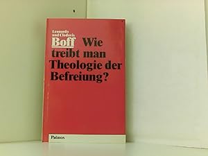 Seller image for Wie treibt man Theologie der Befreiung? for sale by Book Broker