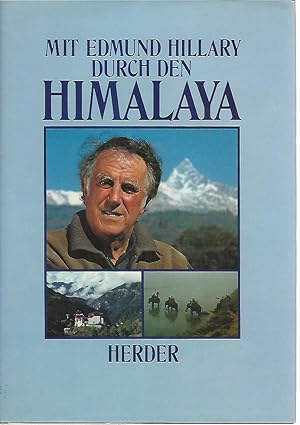 Mit Edmund Hillary durch den Himalaya.