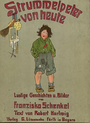 Struwwelpeter von heute - lustige Geschichten und Bilder.