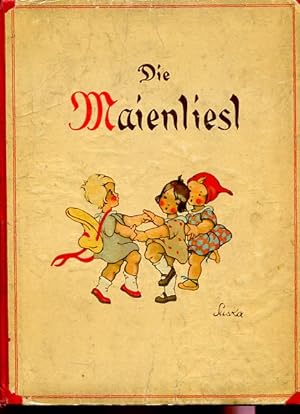 Bild des Verkufers fr Die Maienliesl - Ein Bilderbuch. Bilder von Annie Engelmann (Suska). zum Verkauf von Antiquariat Buchseite