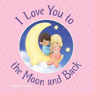 Seller image for I Love You to the Moon and Back (Hardcover) for sale by Grand Eagle Retail