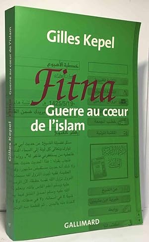 Fitna : La Guerre Au Coeur De L'islam