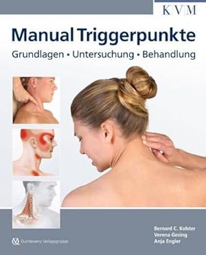 Image du vendeur pour Triggerpunkte : Theorie und Praxis der Triggerpunkttherapie mis en vente par AHA-BUCH GmbH