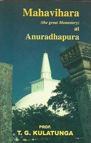 Mahavihara (the great monastery) at Anuradhapura