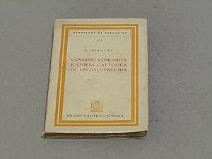 Image du vendeur pour F. Cavalli S. I. Governo Comunista e Chiesa Cattolica in Cecoslovacchia mis en vente par Amarcord libri