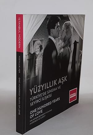 Bild des Verkufers fr YZYILLIK ASK Trkiye'de Sinema ve Seyirci Iliskisi One Hundred Years of Love The Affair Between Film and Audience in Turkey zum Verkauf von Rothwell & Dunworth (ABA, ILAB)