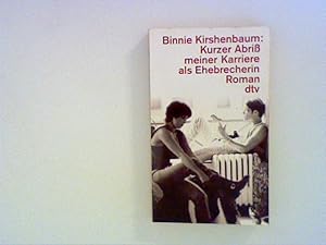Seller image for Kurzer Abri meiner Karriere als Ehebrecherin: Roman for sale by ANTIQUARIAT FRDEBUCH Inh.Michael Simon