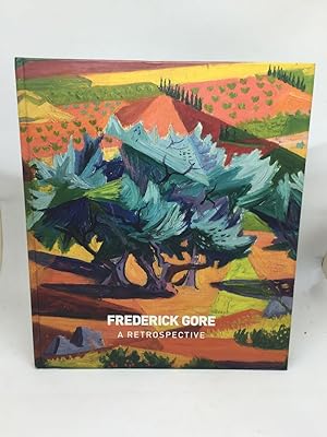 Seller image for FREDERICK GORE: A RETROSPECTIVE for sale by Any Amount of Books