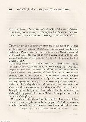 Seller image for An Account of some Antiquities found in a Cairn, near Hesket-in-the-Forest, in Cumberland. Published by Archaeologia Aeliana 1832. for sale by Cosmo Books