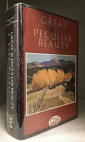 Great & Peculiar Beauty; A Utah Reader