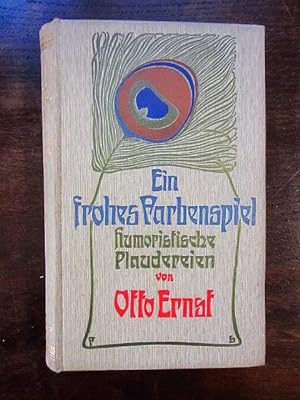 Seller image for Ein frohes Farbenspiel. Humoristische Plaudereien for sale by Rudi Euchler Buchhandlung & Antiquariat
