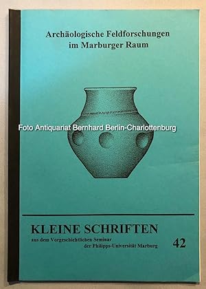 Immagine del venditore per Archologische Feldforschungen im Marburger Raum (Kleine Schriften aus dem Vorgeschichtlichen Seminar Marburg; 42) venduto da Antiquariat Bernhard