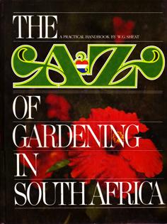 The A - Z of Gardening in South Africa