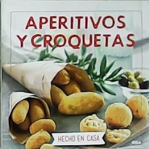 Seller image for Aperitivos y croquetas. for sale by Librera y Editorial Renacimiento, S.A.