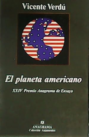 Imagen del vendedor de El planeta americano. XXIV Premio Anagrama de Ensayo. a la venta por Librera y Editorial Renacimiento, S.A.