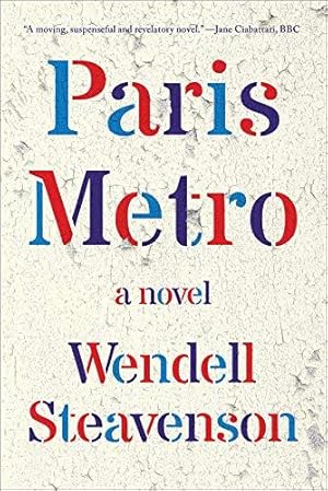 Seller image for Paris Metro: A Novel for sale by Bellwetherbooks