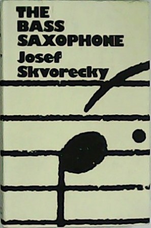 Bild des Verkufers fr The bass saxophone. Emke. Two novellas. zum Verkauf von Librera y Editorial Renacimiento, S.A.