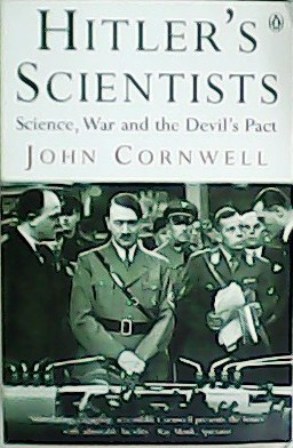 Imagen del vendedor de Hitler s scientists. Science, War and the Devil s Pact. a la venta por Librera y Editorial Renacimiento, S.A.