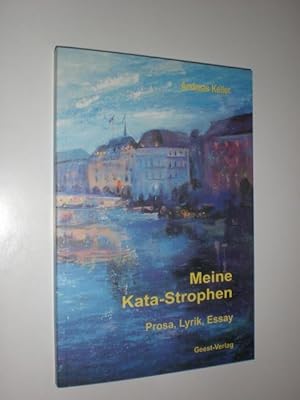 Immagine del venditore per Meine Kata-Strophen. Prosa, Lyrik, Essay. venduto da Stefan Kpper