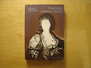 Seller image for Faworyty wladcow Francji for sale by Polish Bookstore in Ottawa