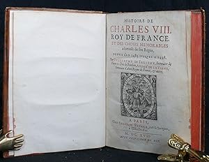 Bild des Verkufers fr Histoire de Charles VIII., Roy de France, et des choses memorables advenues de son Regne, depuis l'an 1483 iusques 1498. Mit gestoch. Titelvgnette. zum Verkauf von Antiquariat Schmetz am Dom