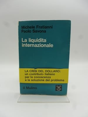 Imagen del vendedor de La liquidita' internazionale a la venta por Coenobium Libreria antiquaria