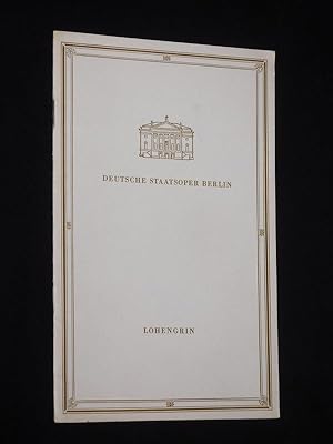 Seller image for Programmheft Deutsche Staatsoper Berlin 1972/73. LOHENGRIN von Wagner. Musikal. Ltg.: Otmar Suitner, Insz.: Erich Witte, Bhnenbild/ Kostme: Heinz Pfeiffenberger. Mit Martin Ritzmann (Lohengrin), Siegfried Vogel, Celestina Casapietra, Antonin Svorc, Ludmila Dvorakova, Erich Siebenschuh, Horst Hiestermann, Joachim Arndt, Bernd Riedel, Edda Schaller for sale by Fast alles Theater! Antiquariat fr die darstellenden Knste