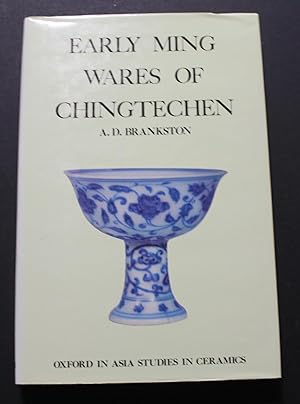 Early Ming Wares of Chingtechen. "Oxford in Asia Studies in Ceramics".