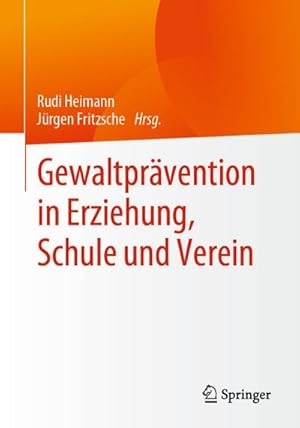 Bild des Verkufers fr Gewaltprvention in Erziehung, Schule und Verein zum Verkauf von AHA-BUCH GmbH