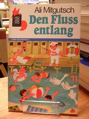 Den Fluß entlang,