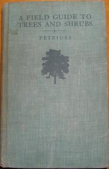 Seller image for A Field Guide to Trees and Shrubs. for sale by Wittenborn Art Books