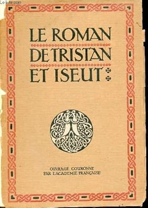 Bild des Verkufers fr Le roman de Tristan et Iseut. zum Verkauf von Le-Livre