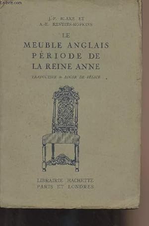 Bild des Verkufers fr Le meuble anglais priode de la Reine Anne - "Petits livres illustrs sur les meubles anciens" zum Verkauf von Le-Livre