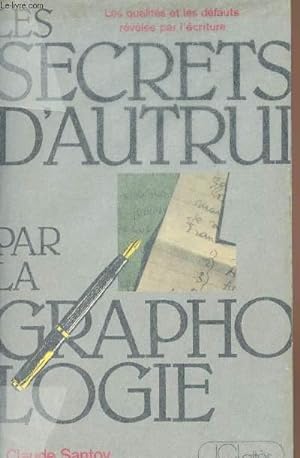 Seller image for Les secrets d'autrui par la graphologie for sale by Le-Livre