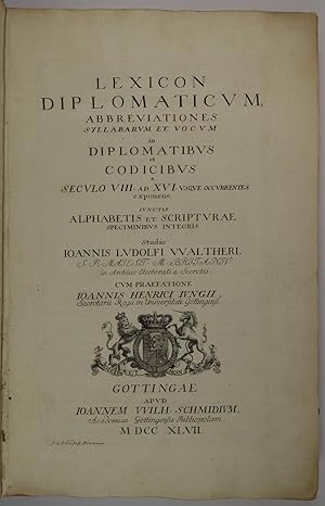 Lexicon diplomaticum, abbreviationes syllabarum et vocum in diplomatibus et codicibus seculo VIII...