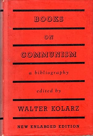 Seller image for Books on Communism, a bibliography for sale by Pendleburys - the bookshop in the hills