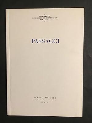 Seller image for PASSAGGI for sale by Il Mondo Nuovo