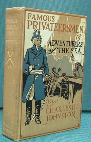 Seller image for Famous Privateersmen & Adventurers of the Sea for sale by Dearly Departed Books