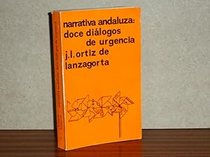 Immagine del venditore per NARRATIVA ANDALUZA: DOCE DILOGOS DE URGENCIA venduto da Libros del Reino Secreto