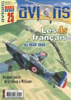 Avions [ Hors-Série N°25 ] --- Les As Français de 1939-1940 -------- Tome 2 : De Le Gloan à Williame