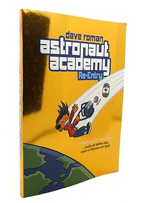 Seller image for ASTRONAUT ACADEMY Re-Entry for sale by Rare Book Cellar