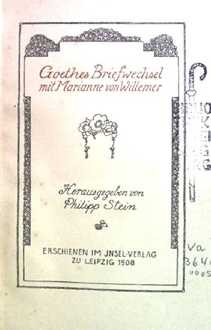 Bild des Verkufers fr Goethes Briefwechsel mit Marianne von Willemer zum Verkauf von books4less (Versandantiquariat Petra Gros GmbH & Co. KG)