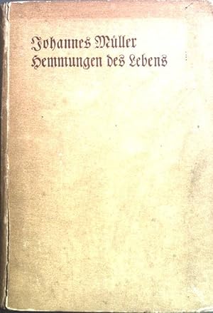 Bild des Verkufers fr Hemmungen des Lebens zum Verkauf von books4less (Versandantiquariat Petra Gros GmbH & Co. KG)